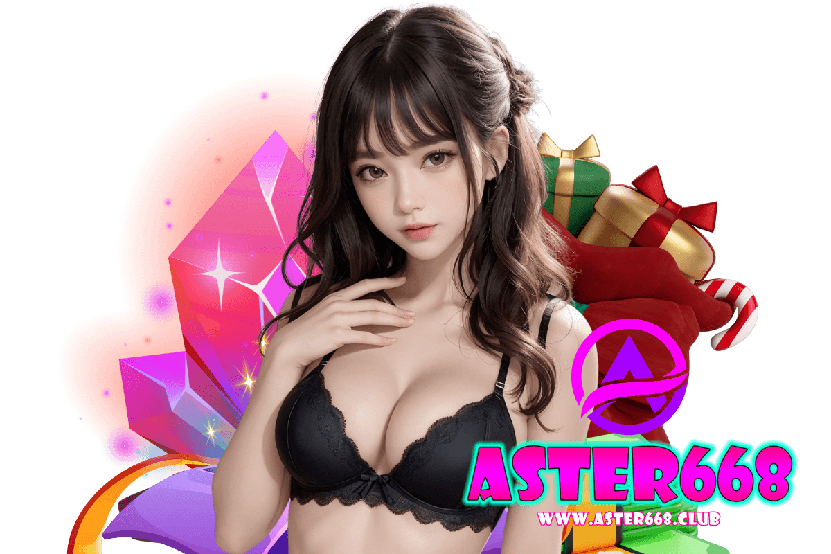 aster668 สมัคร
